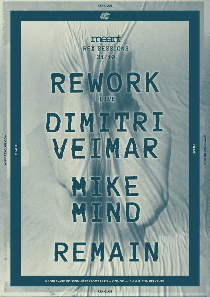 Meant: Rework Live, Dimitri Veimar, Mike Mind, Remain - フライヤー表