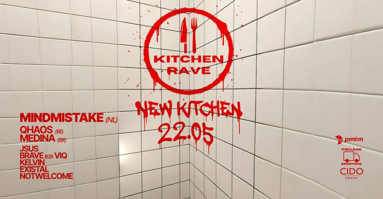 KITCHEN RAVE Vol. 5 - 'New Kitchen' at TBA - Kroņu iela 23B, Riga ...