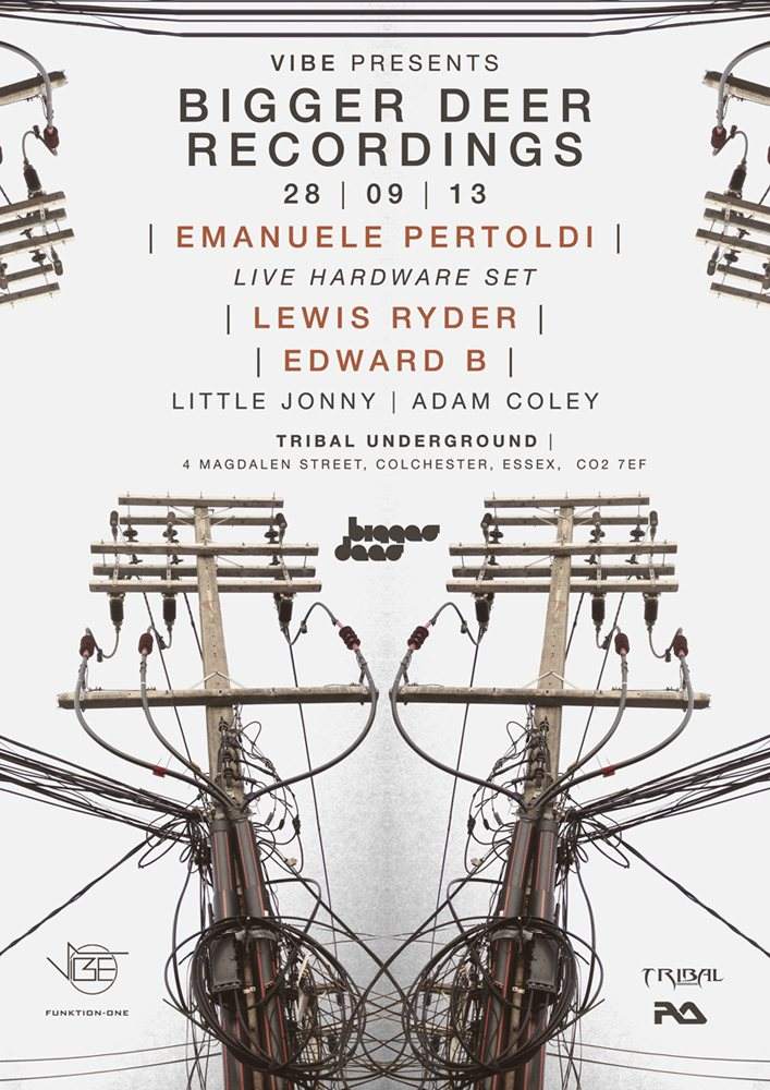Vibe presents: Bigger Deer Recordings Feat. Emanuele Pertoldi Live, Lewis Ryder and Edward B - フライヤー表