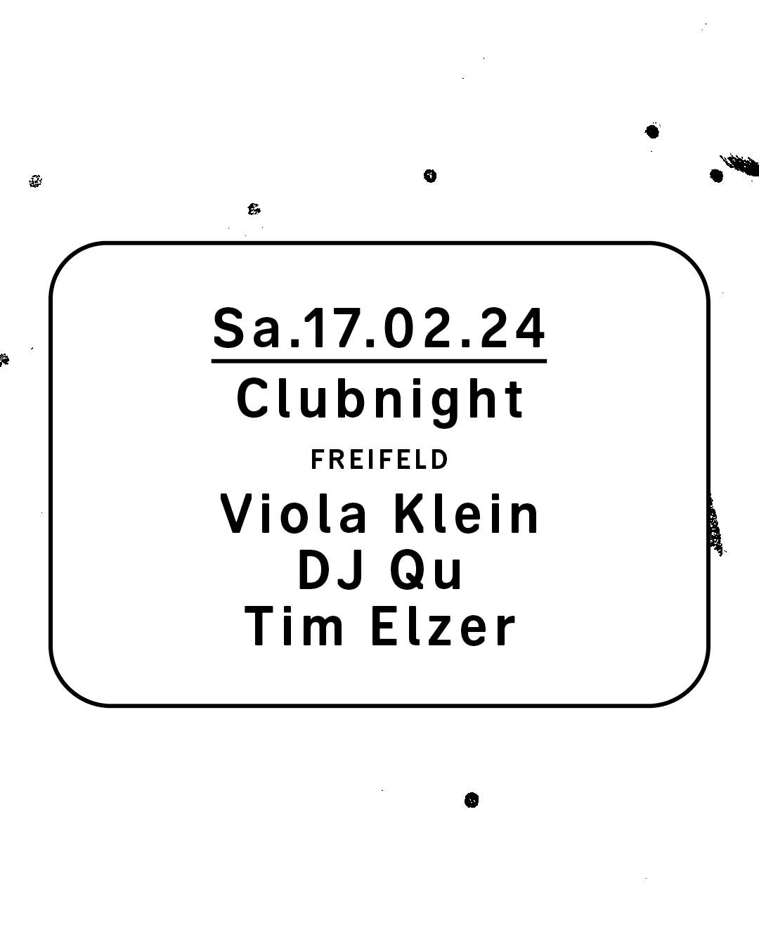 Clubnight - Viola Klein, DJ Qu, Tim Elzer - フライヤー裏
