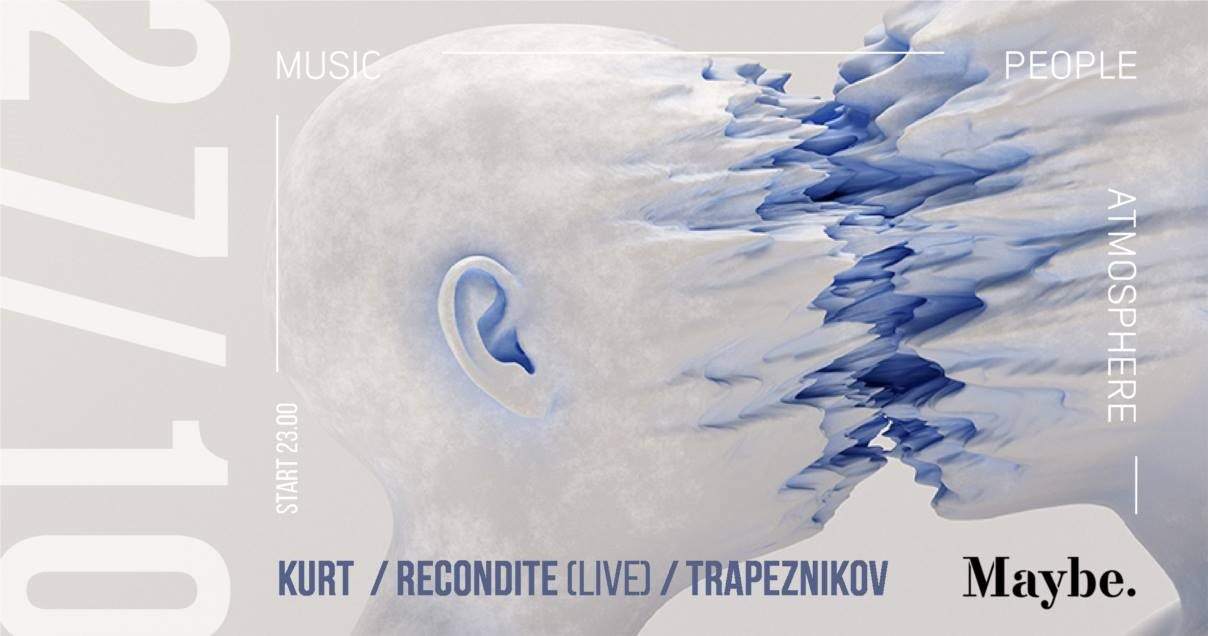 Maybe. Live Session with Recondite (DE) - フライヤー表