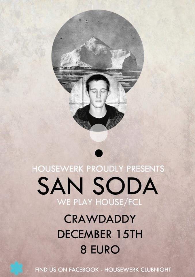Housewerk presents: San Soda - フライヤー表