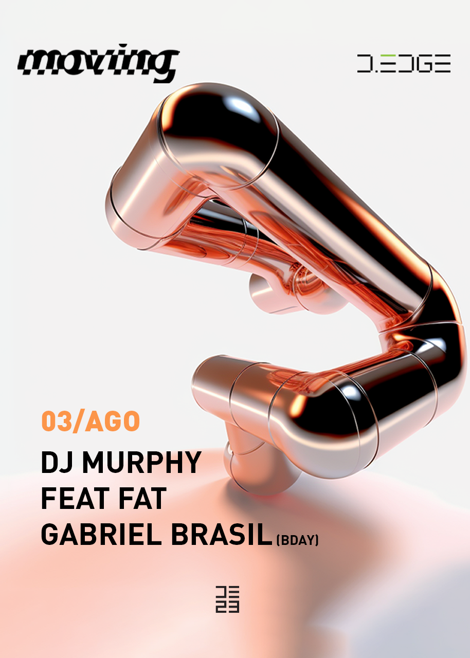 DJ Murphy - FEAT FAT - GABRIEL BRASIL (bday) - フライヤー表