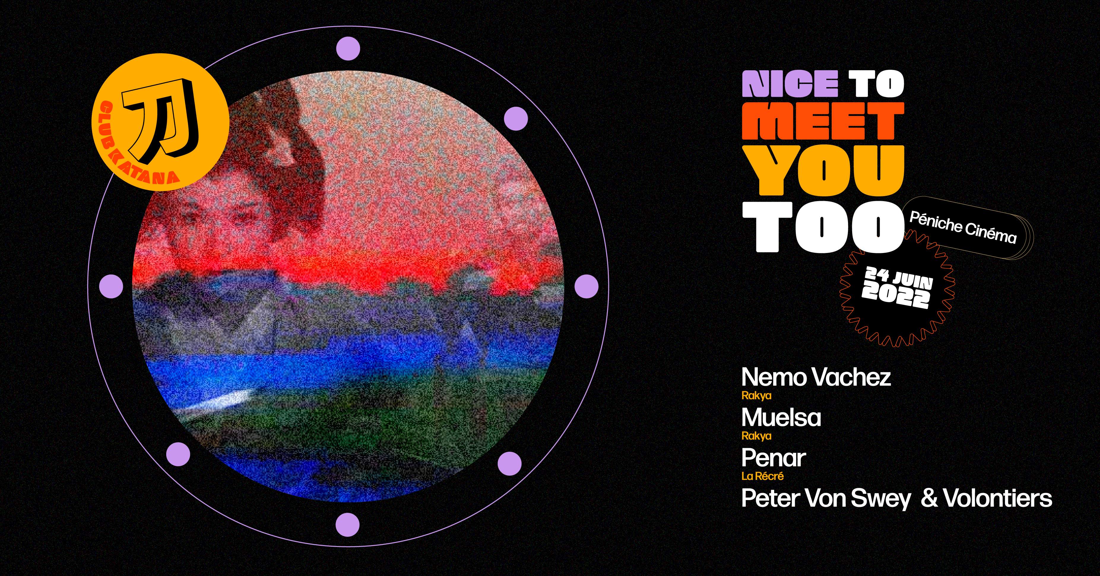 NICE TO MEET YOU TOO BY Club Katana bei La Péniche Cinéma, Paris