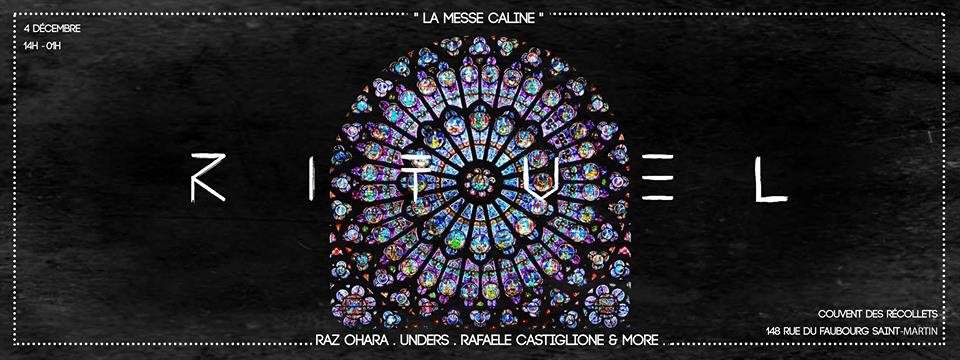 Rituel: La Messe Câline with Raz Ohara, Unders, Rafaele Castiglione, David Mears, Dima - フライヤー表