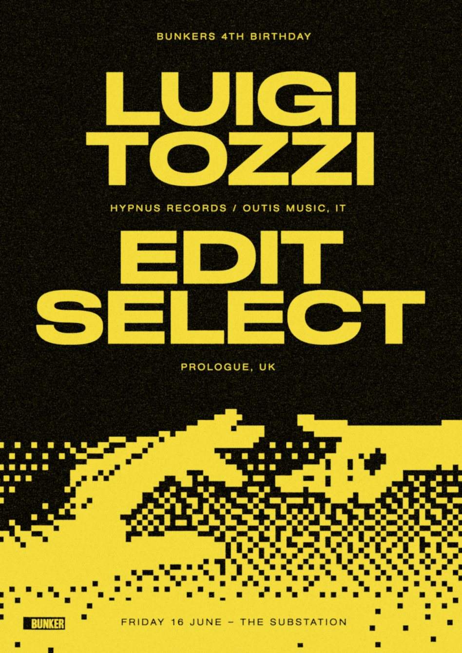 Bunkers 4th Birthday with Luigi Tozzi & Edit Select (Sold Out) - Página frontal