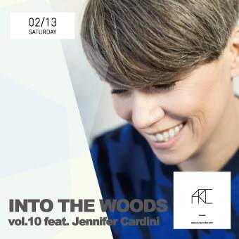 Into The Woods vol.10 Feat. Jennifer Cardini - フライヤー表