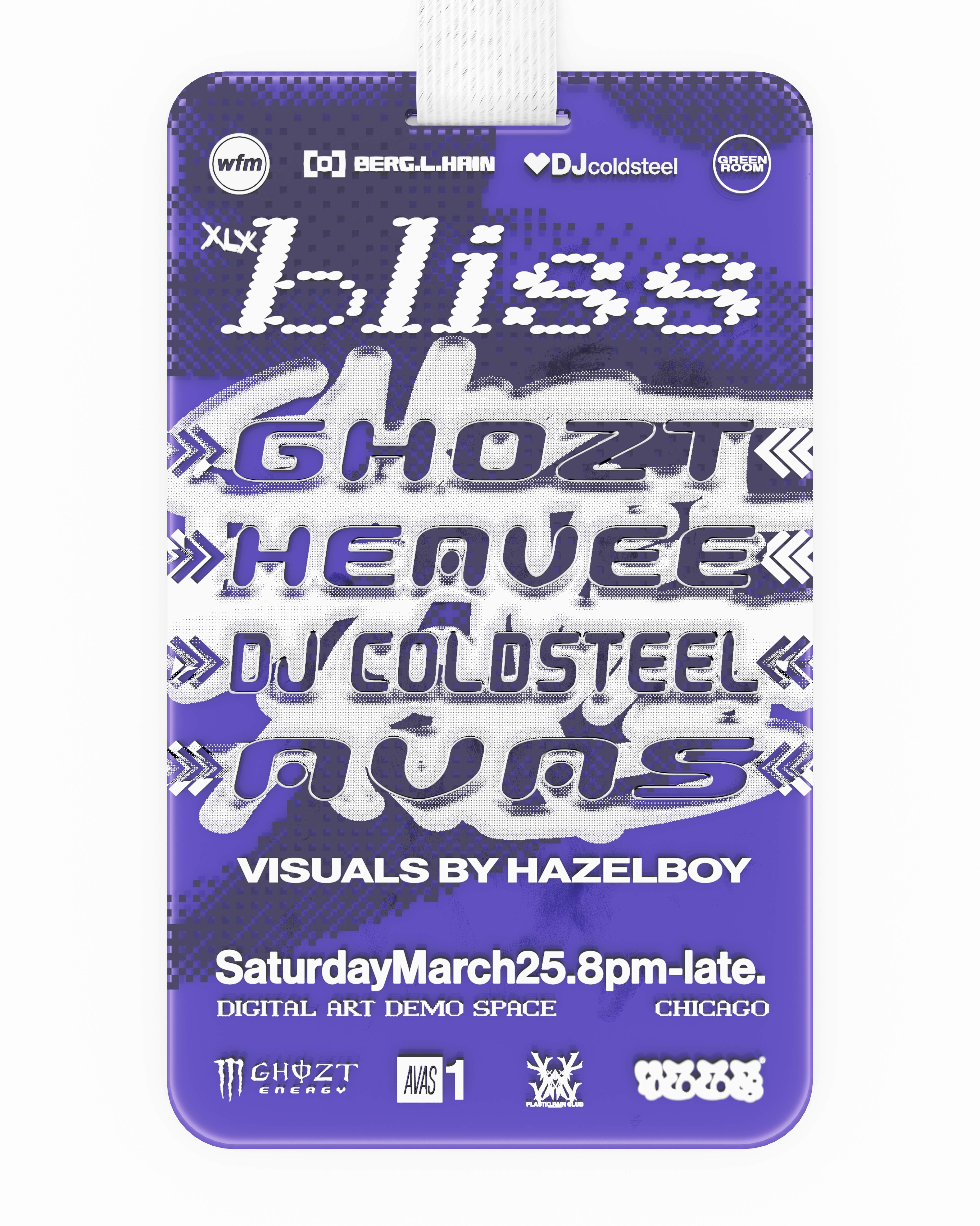 xlx BLISS - Ghozt (NYC), Heavee, DJ Coldsteel and avas - フライヤー表