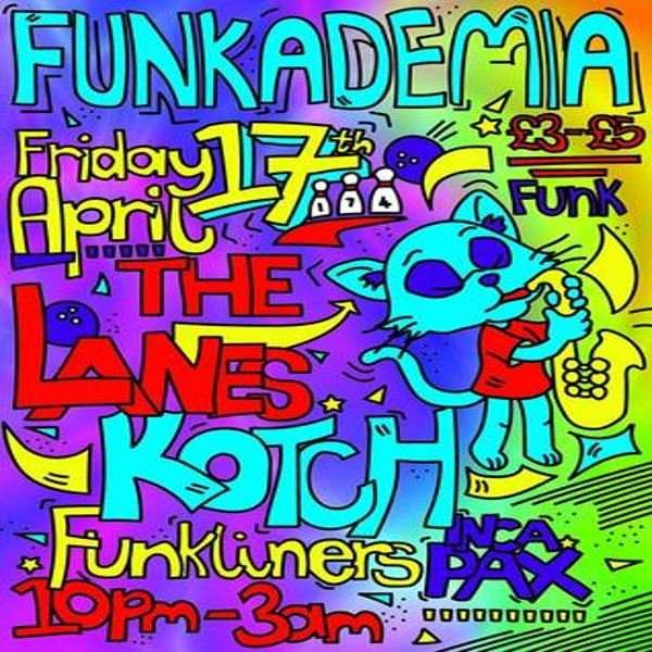 Funkademia with Kotch, Funkliners & Inca Pax - フライヤー表