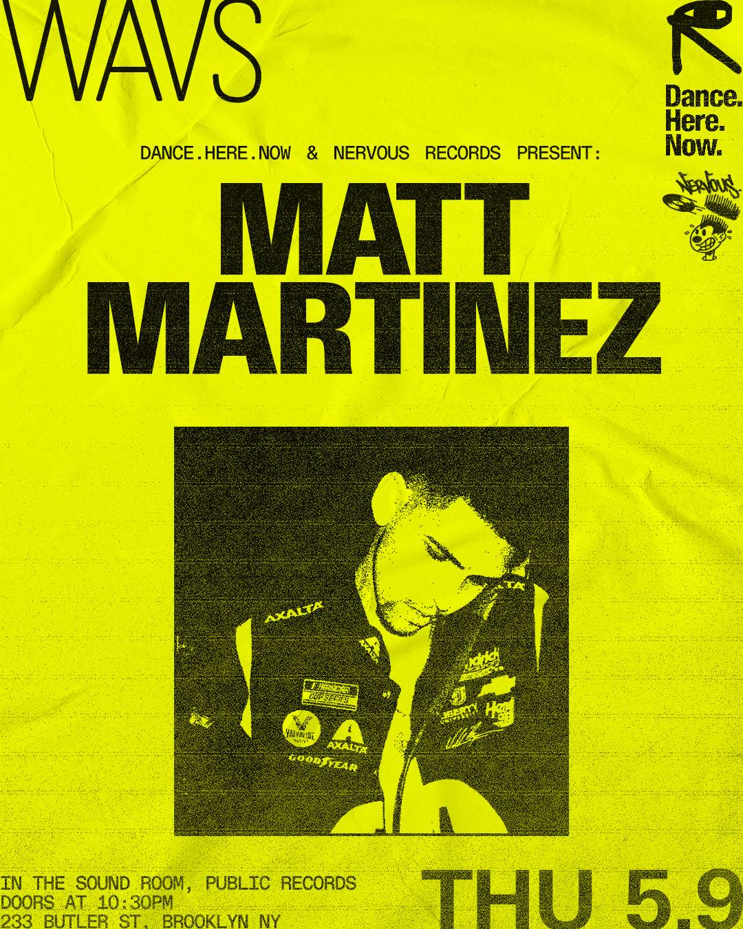 public records x Dance.Here.Now x Nervous Records present WAVS with Matt Martinez - Página frontal