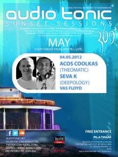 Audio Tonic 'Sunset Sessions' with Acos Coolkas & Seva K - フライヤー表