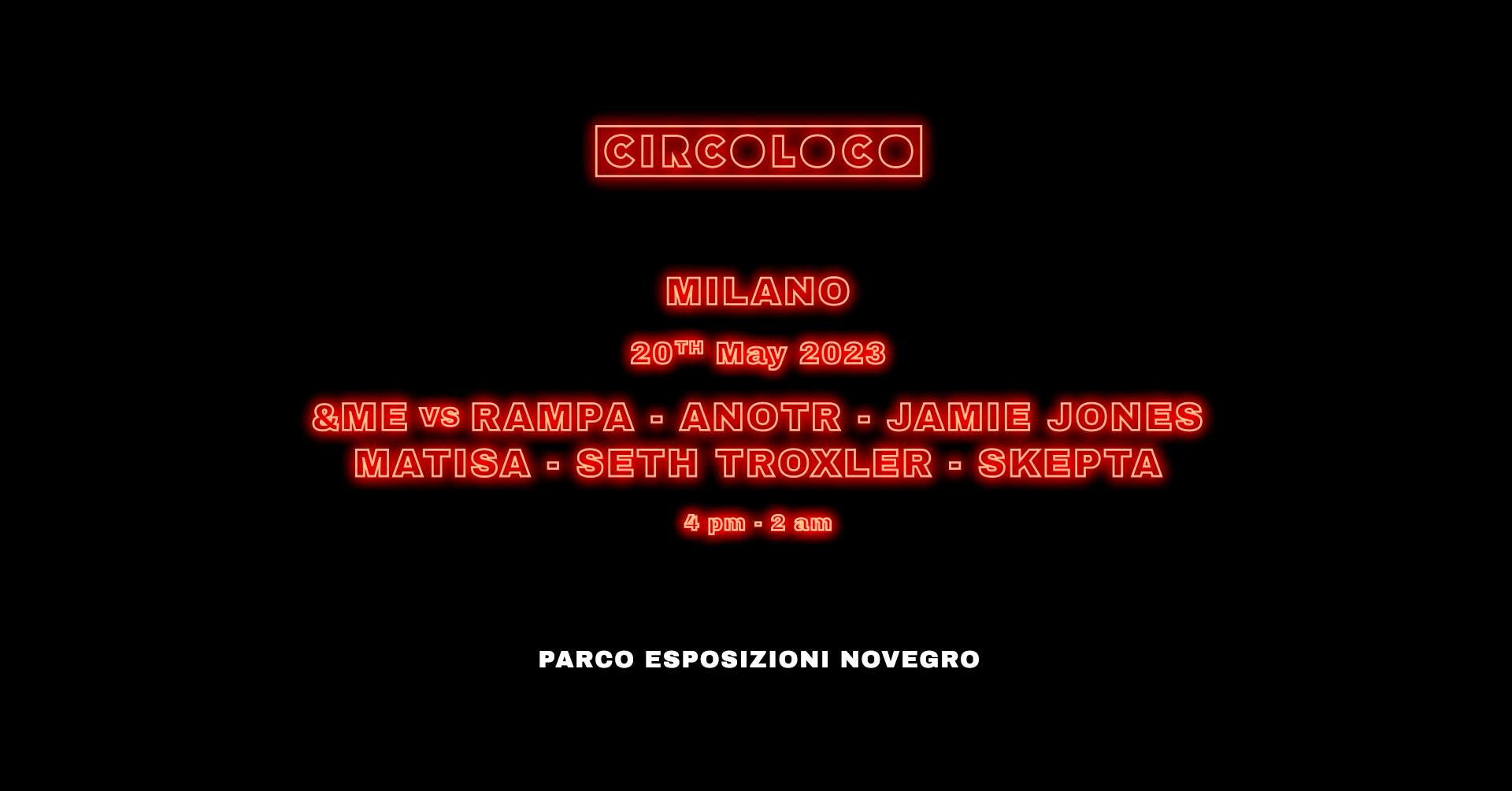 CircoLoco Milano at Parco Esposizioni Novegro, Milan