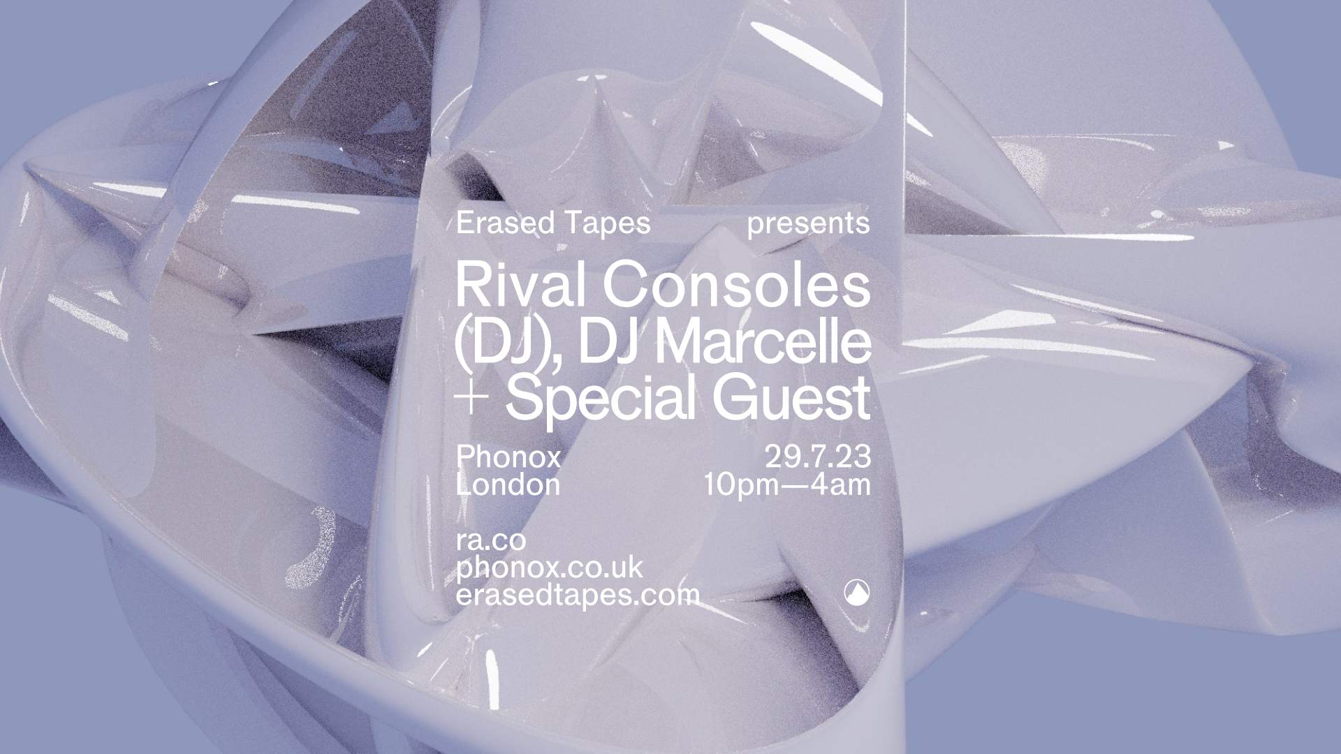 Erased Tapes presents: Rival Consoles (DJ), DJ Marcelle, Special Guest TBA - Página frontal