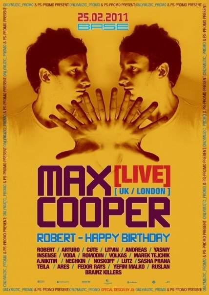 25.02.2011 MAX Cooper (Live) at Base Club - フライヤー表