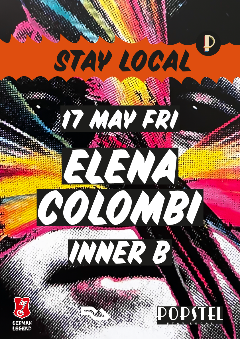 Popstel presents Stay Local: Elena Colombi, Inner B - フライヤー表