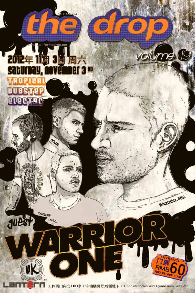 The Drop #19 Feat. Warrior 1 at Lantern, Beijing