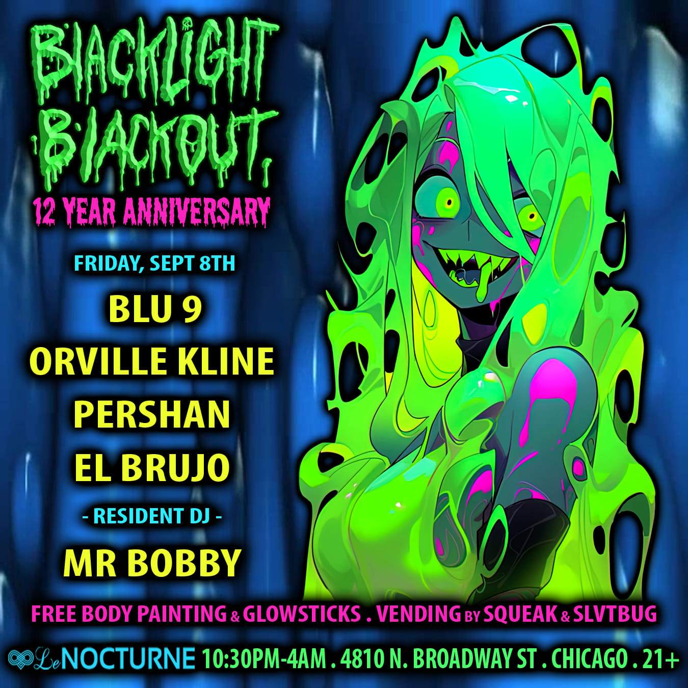Blacklight Blackout 12Yr Anniversary feat. Blu 9, Orville Kline, PerShan, El Brujo and Mr Bobby - フライヤー表