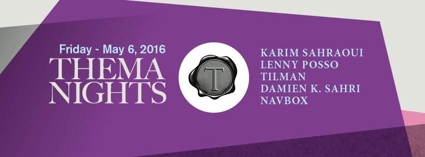 Thema Nights with Karim Sahraoui, Lenny Posso & More - Página trasera