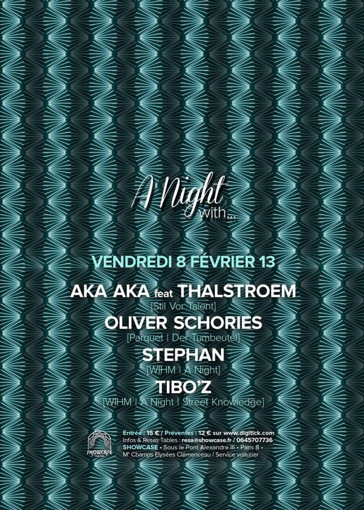 A Night with… AKA AKA Feat. Thalstroem Live & Oliver Schories - フライヤー表
