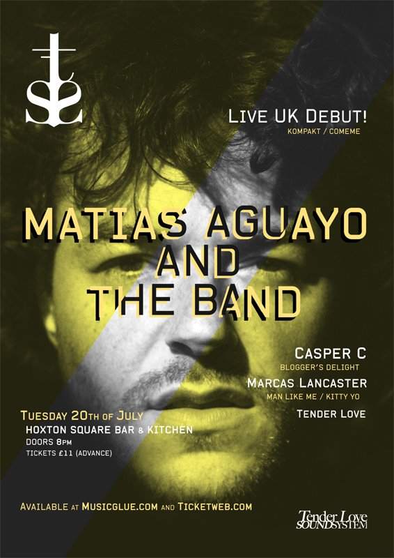 Matias Aguayo & Band - Live UK Debut - フライヤー裏