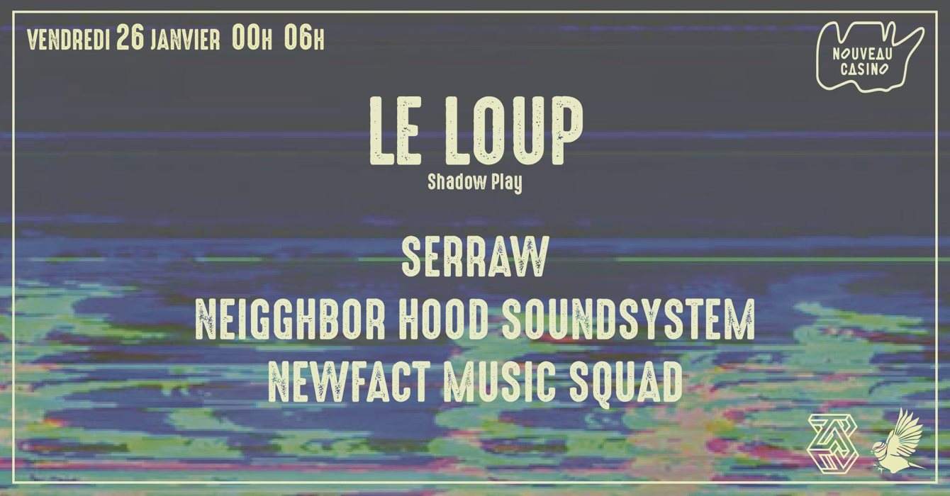 Newfact Music x Neighbor Hood Invitent Le Loup ( Shadow Play ) - フライヤー表