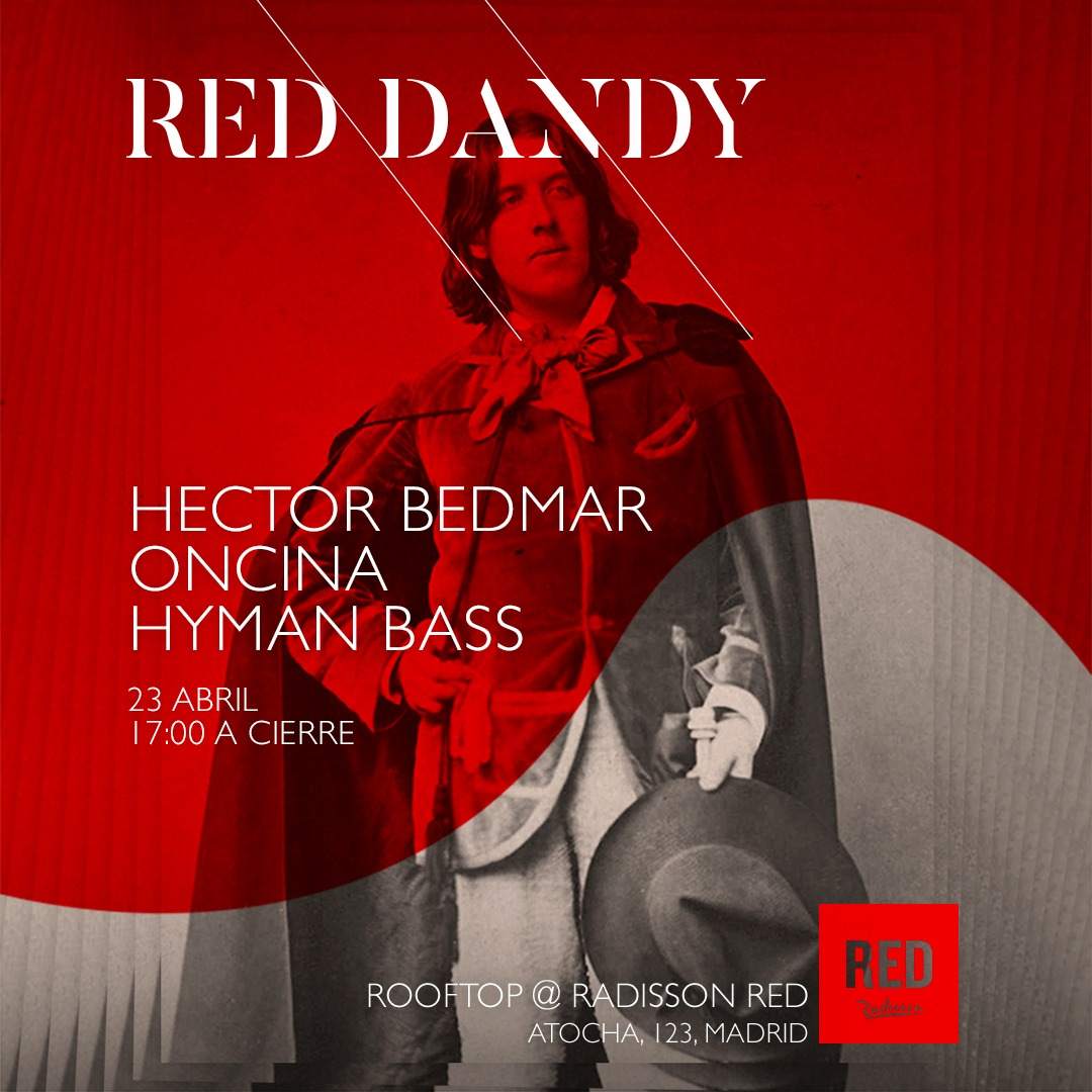 Red Dandy at Radisson Red Madrid w/ Hector Bedmar, Oncina & Hyman Bass - Página frontal