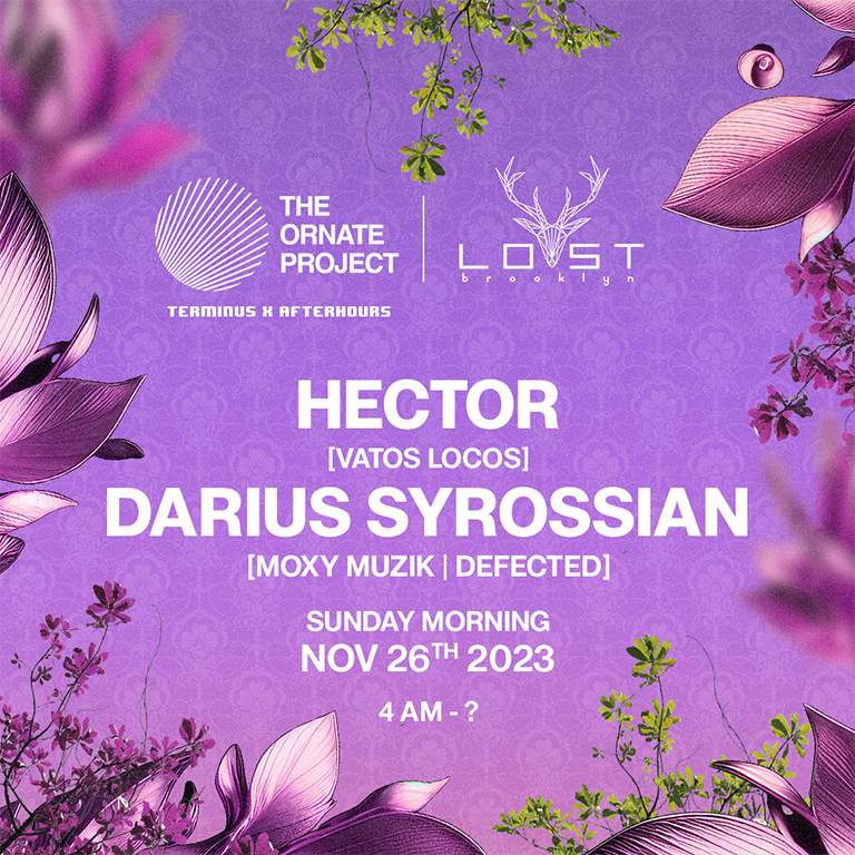 SUN-AM LOST x The Ornate Project [Hector/ Darius Syrossian] Nov 26 at 4M - フライヤー表
