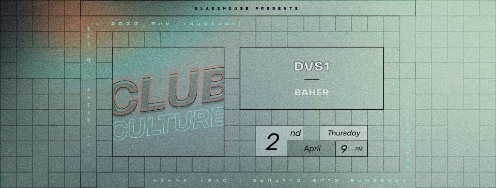 Club Culture ||| DVS1 - フライヤー表
