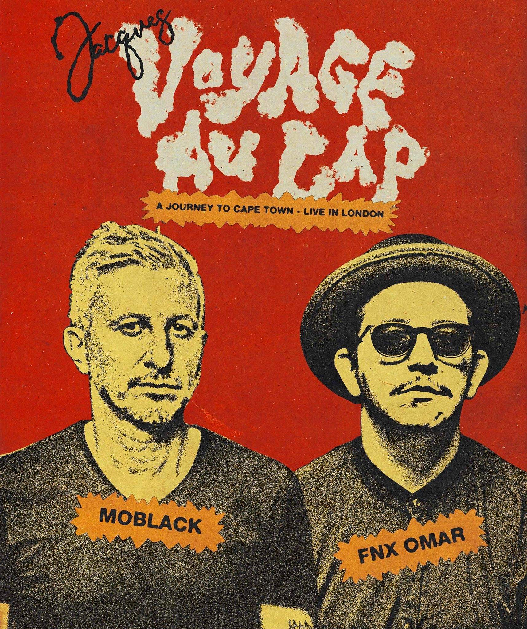Jacques presents Voyage au Cap: MoBlack, FNX Omar and Cleido - フライヤー表