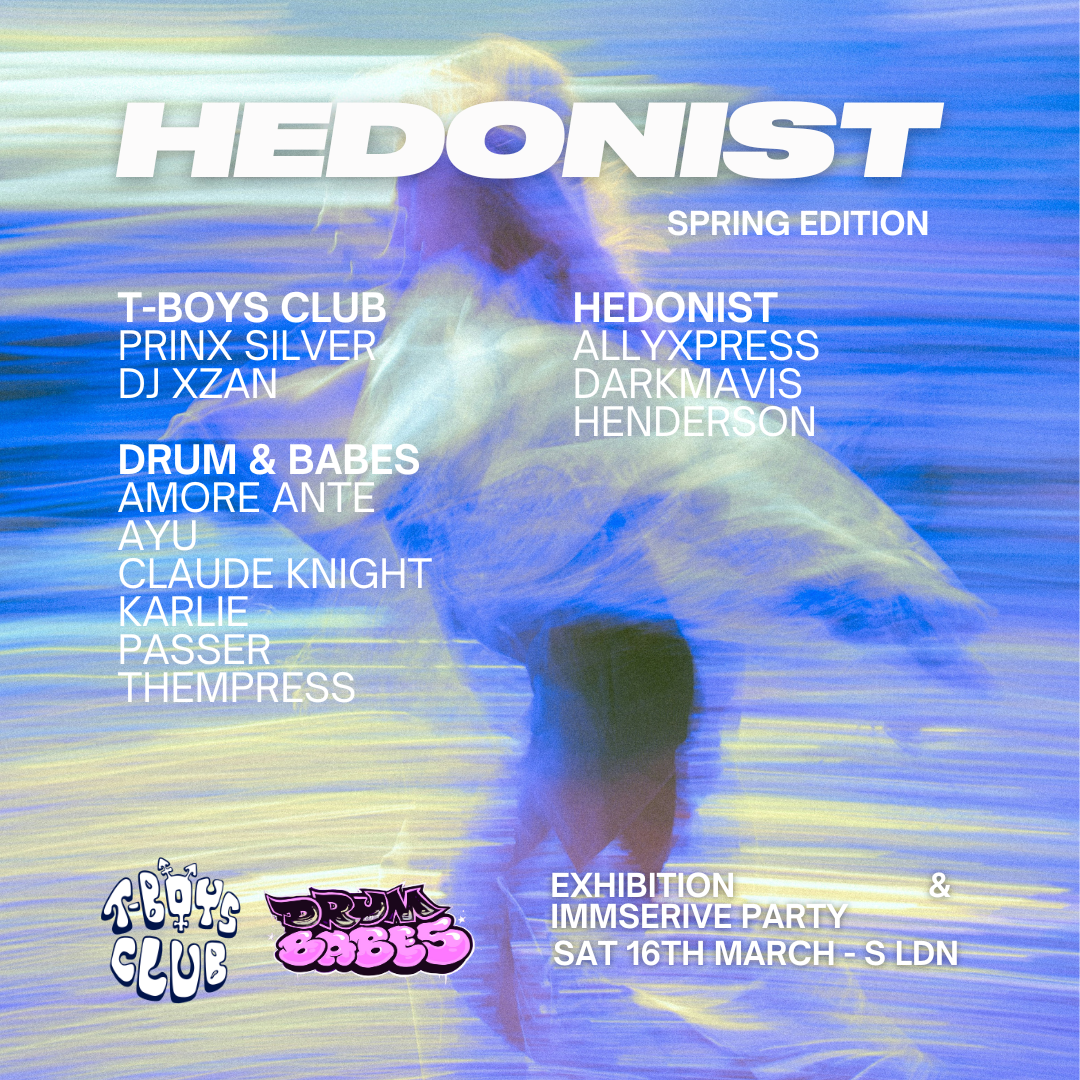 HEDONIST Spring Edition | T-Boys Club | DRUM & BABES - フライヤー表