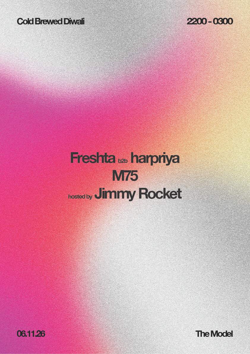 Cold Brewed Diwali w/ Freshta, harpriya, M75 & Jimmy Rocket at The ...