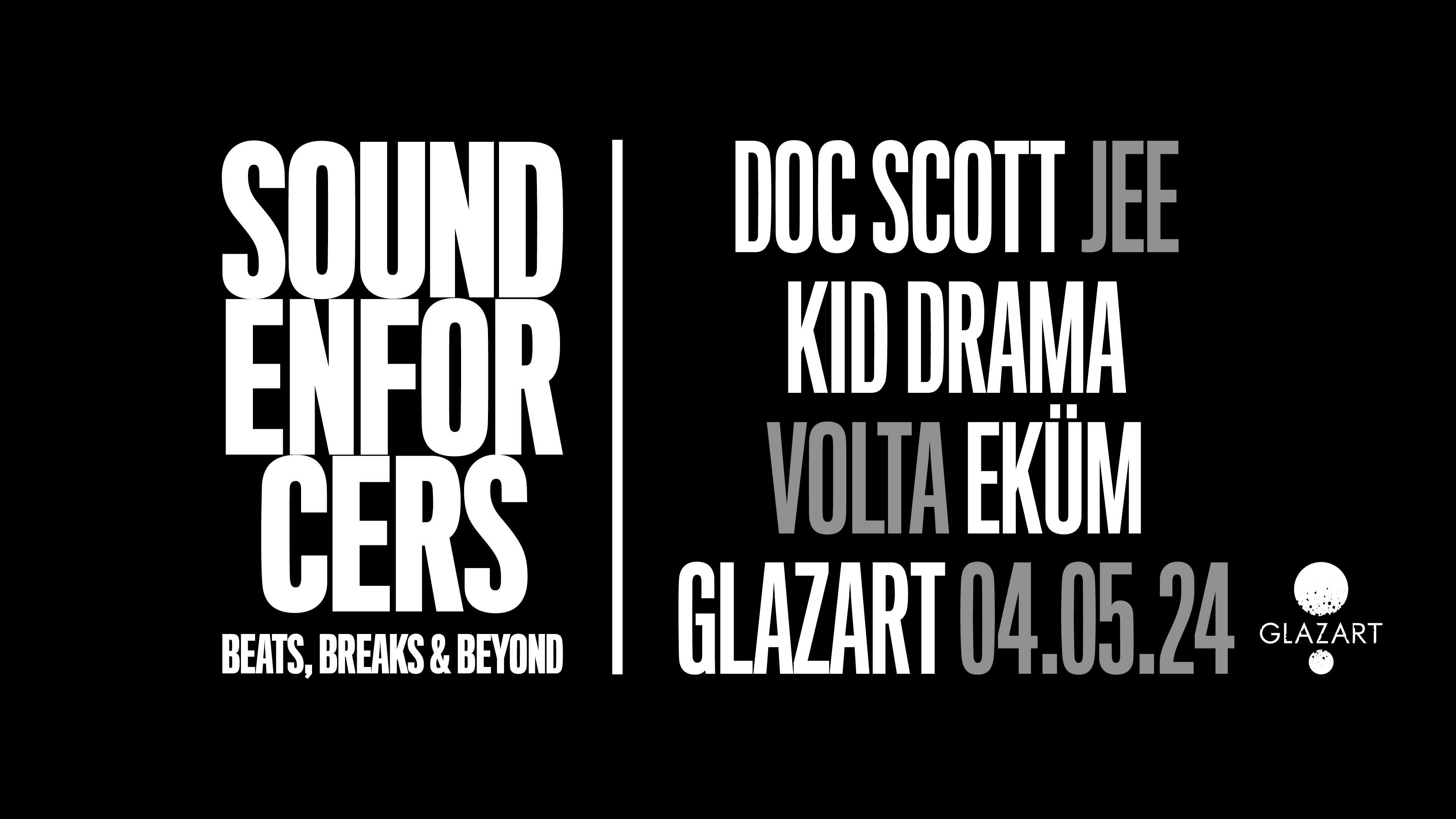 SOUND ENFORCERS x Glazart: Doc Scott, Kid Drama - フライヤー表