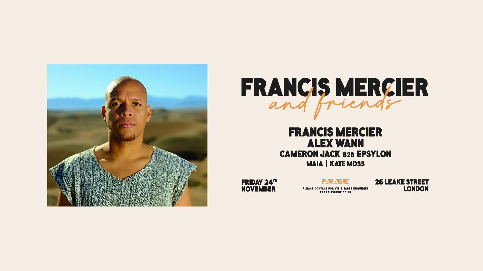 Parable presents: Francis Mercier & Friends with Alex Wann, Cameron Jack,  Epsylon at 26 Leake Street, London