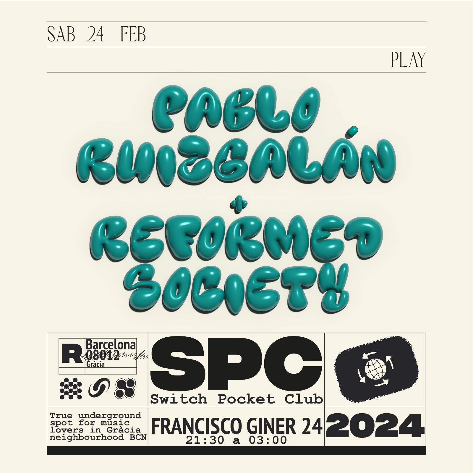 Play: Pablo RuizGalán, Reformed Society - フライヤー表