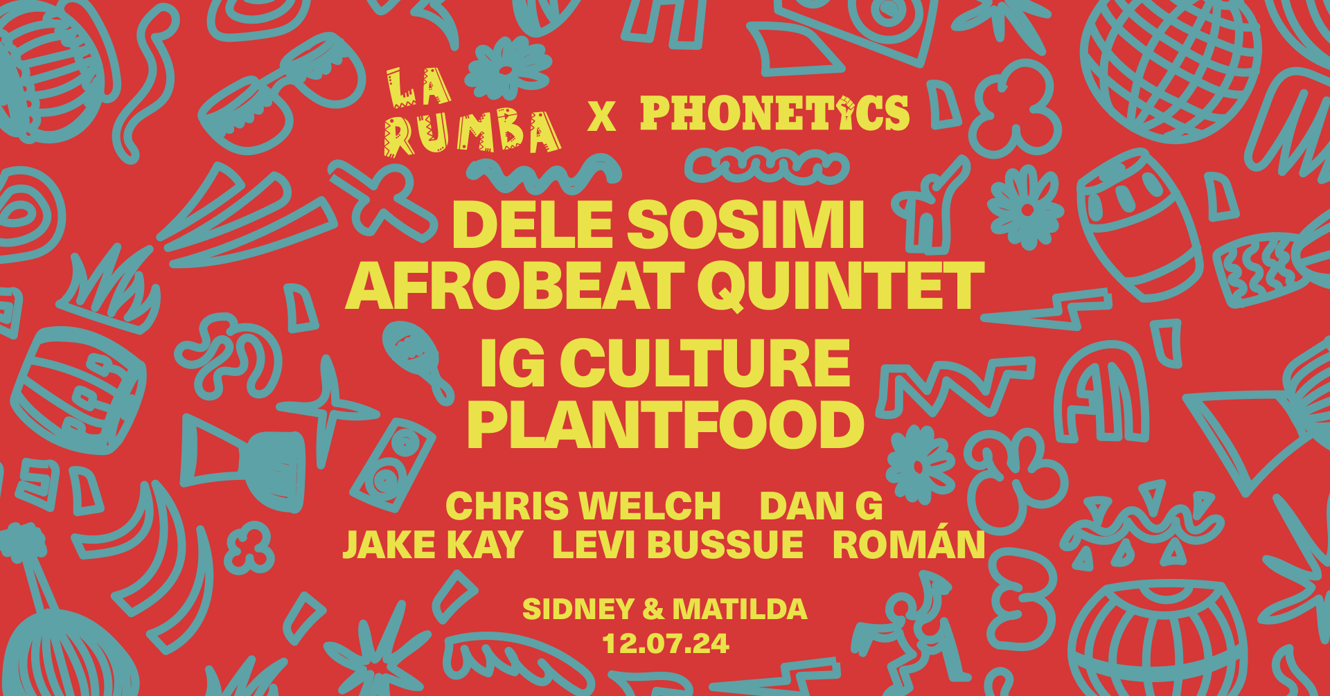 La Rumba x Phonetics: Dele Sosimi Afrobeat Quintet, IG Culture, Plantfood - フライヤー表