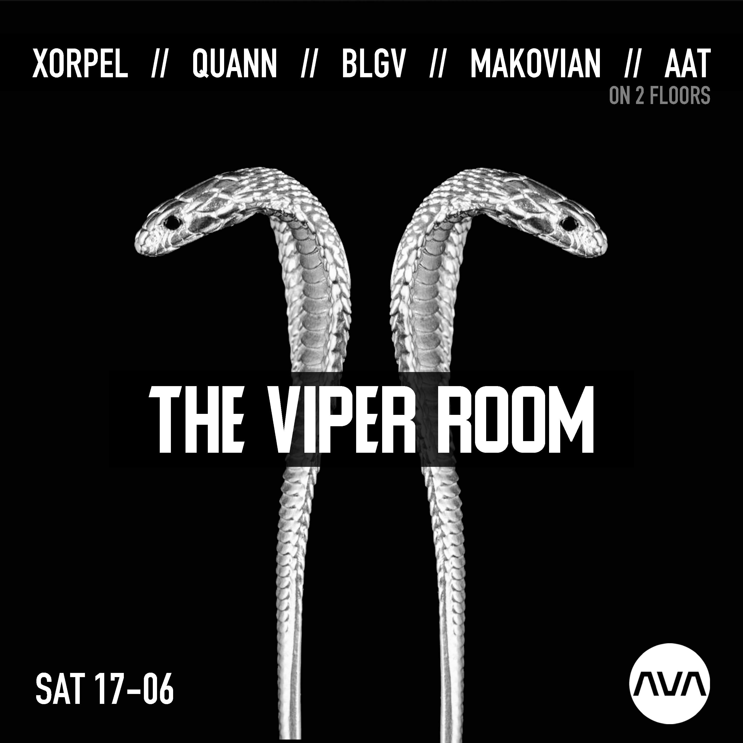 THE VIPER ROOM presents Xorpel, QUANN, BLGV, Aat, Makovian - Página frontal