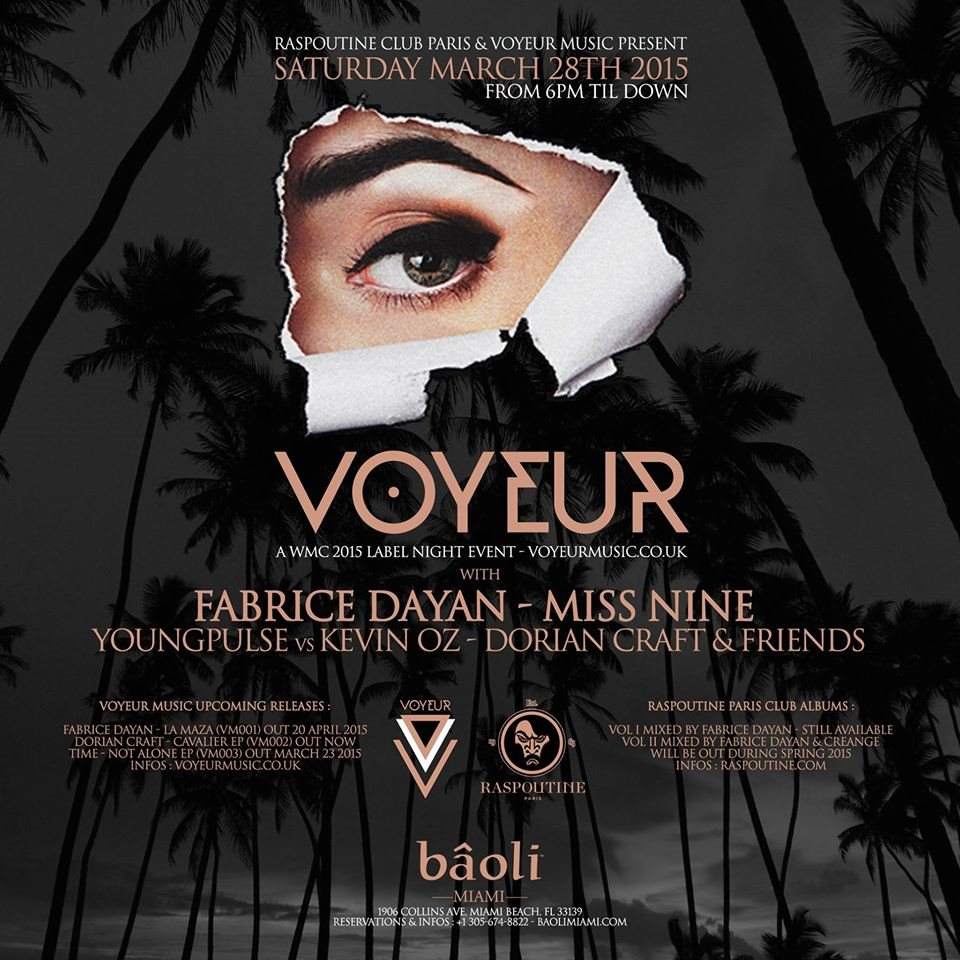 Voyeur Music Label Night with Fabrice Dayan, Miss Nine & Young Pulse at  Bâoli Miami Beach, Miami