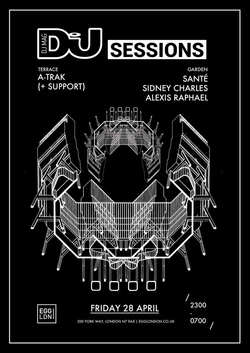 DJ Mag Sessions: Santé, Sidney Charles, A-Trak, Alexis Raphael - フライヤー表
