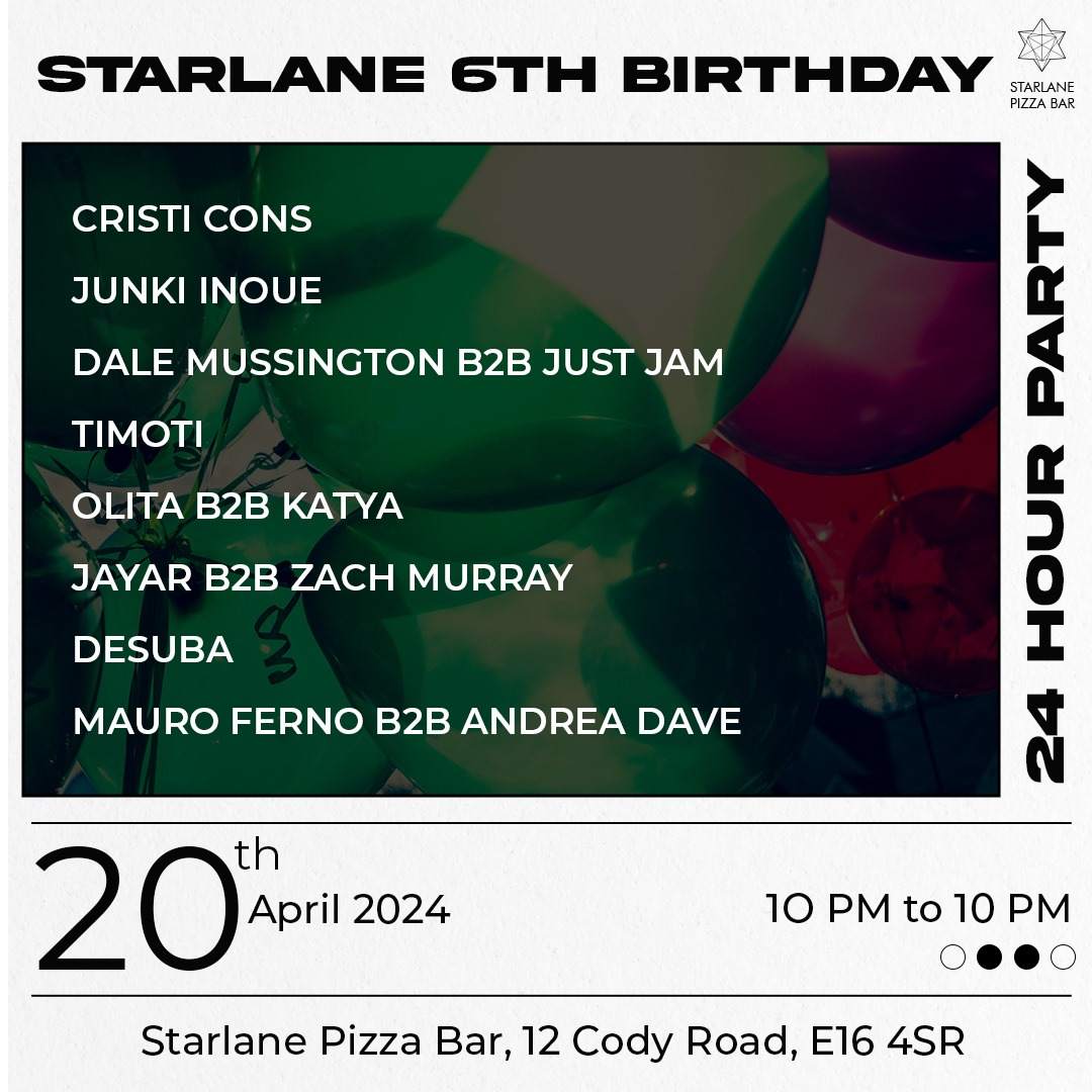 Starlane 6th Birthday - 24 Hour Party - フライヤー表