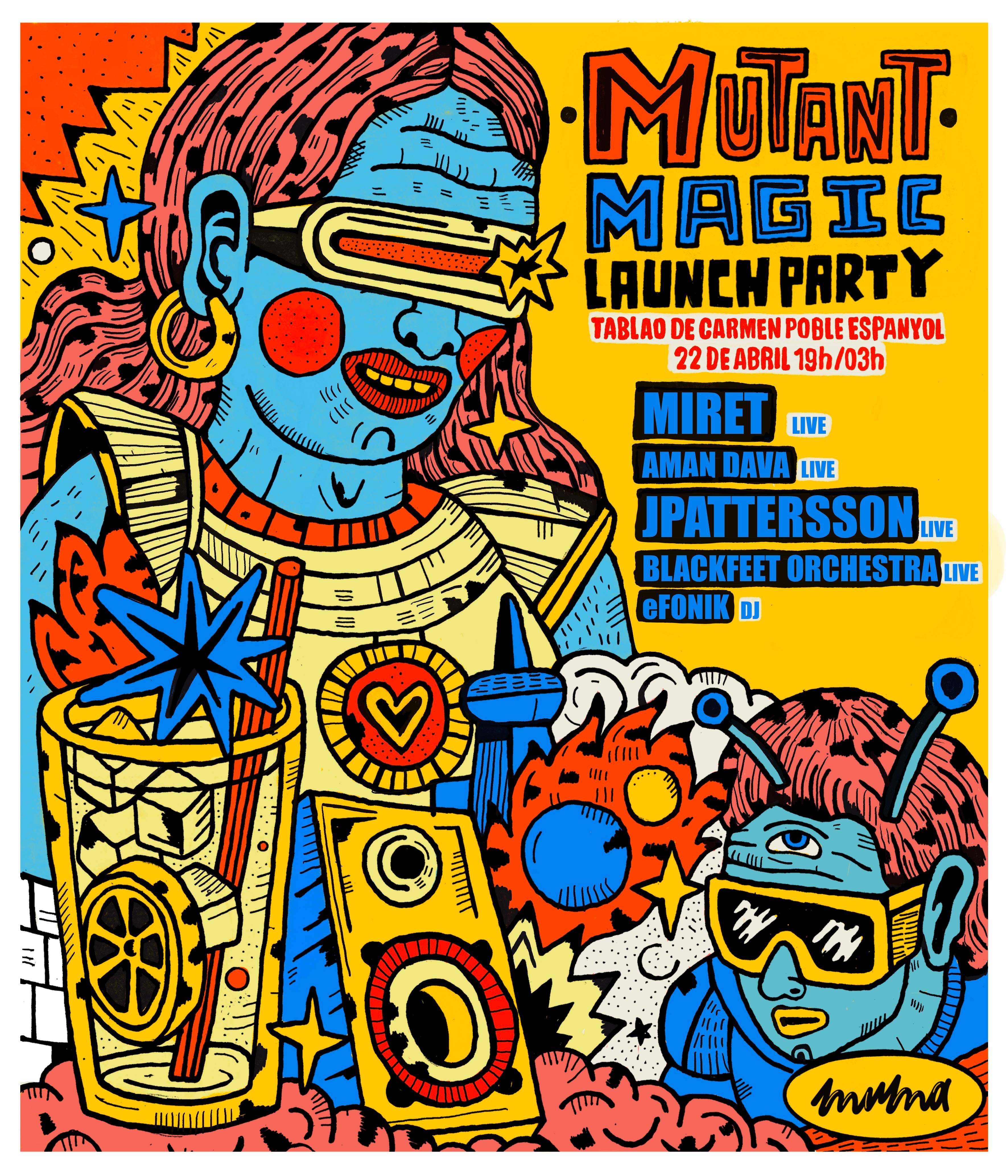 Mutant Magic Launch Party (SOLD OUT) - Página frontal