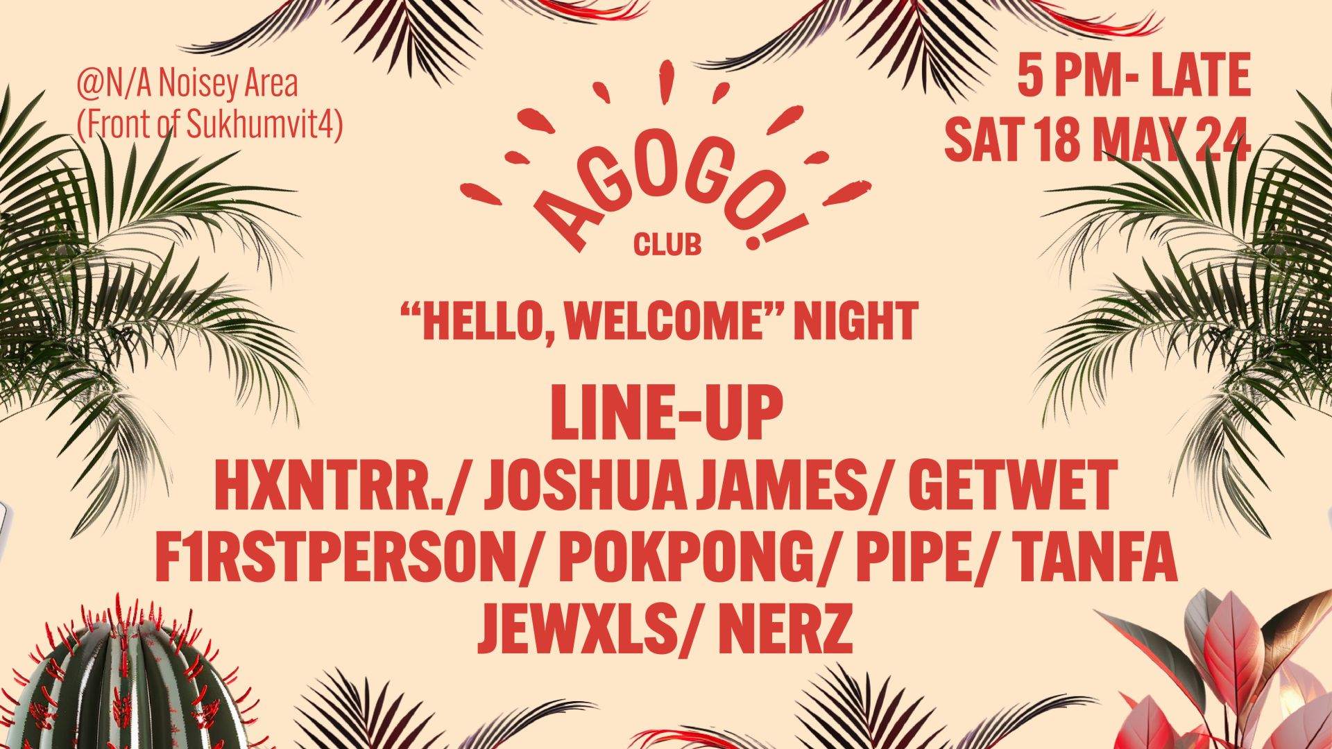 Hello, Night at Agogo Sound Garden at TBA N/A Sukhumvit 4