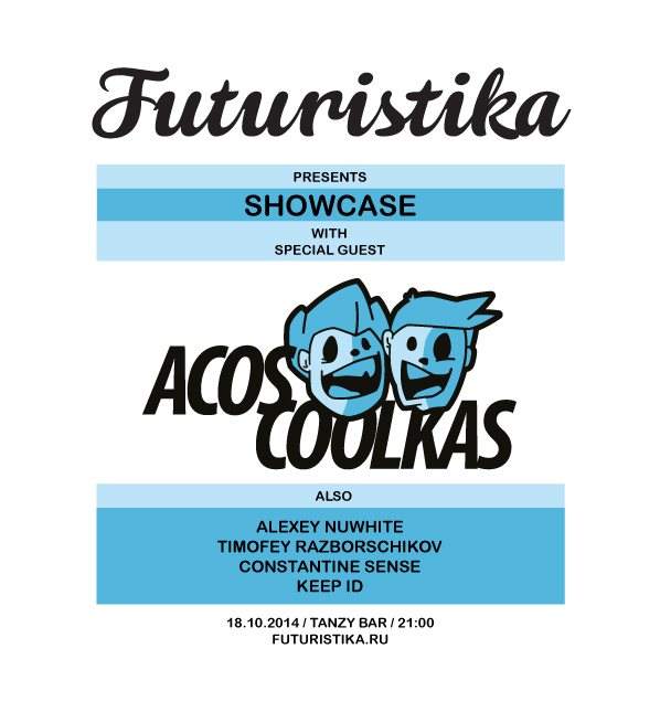 Futuristika Showcase w. Acoscoolkas - フライヤー表