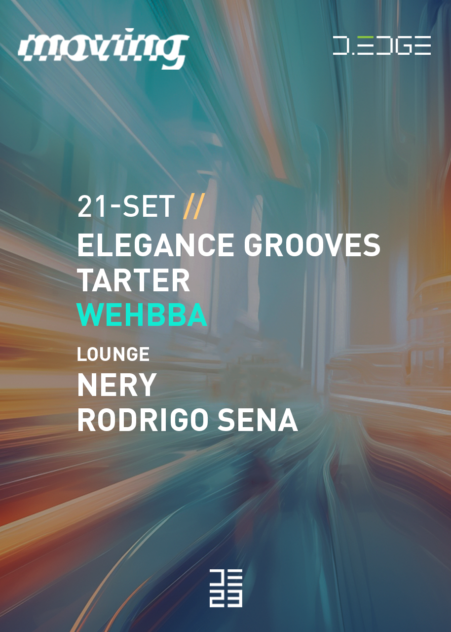 MOVING with Elegance Grooves, Tarter, Wehbba, Nery e Rodrigo Sena - Página frontal