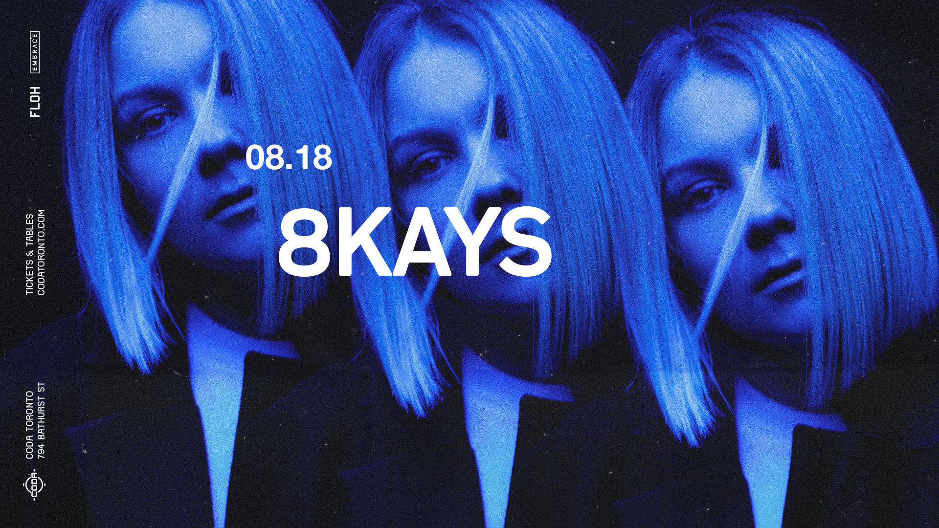 8KAYS at Coda, Toronto