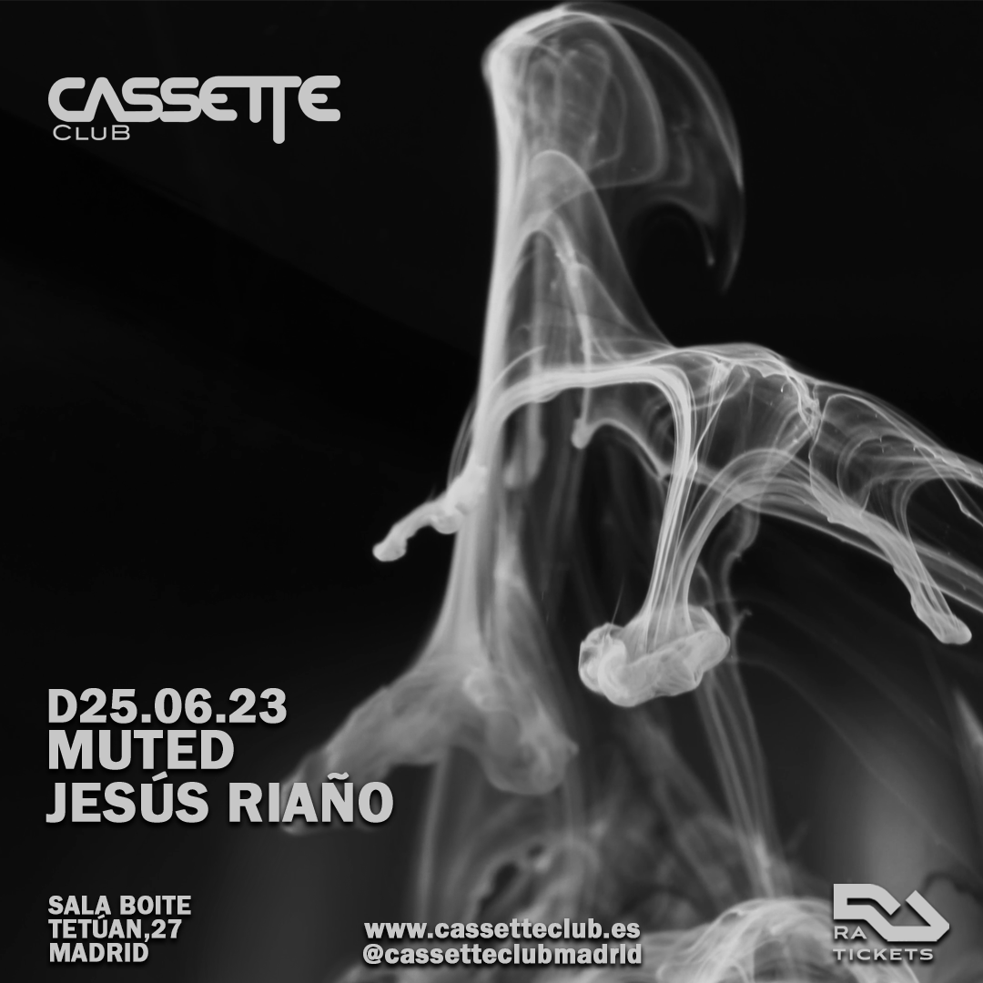 Cassette Club: Muted + Jesús Riaño - フライヤー表