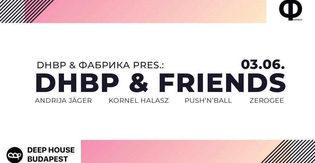Deep House Budapest & Friends - フライヤー表