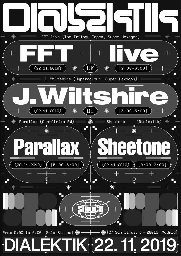 Dialektik: FFT Live + J. Wiltshire + Parallax - フライヤー表