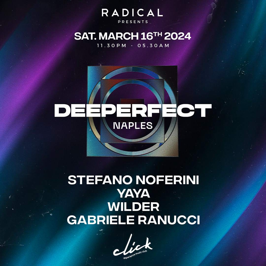 RADICAL presents DEEPERFECT / Naples - フライヤー表