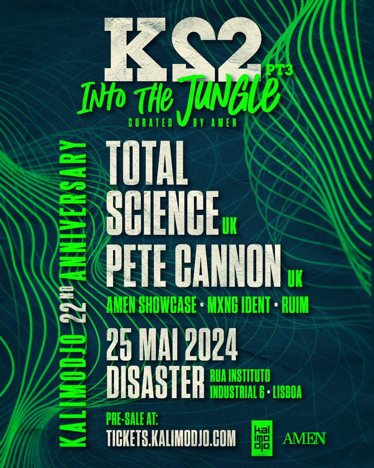 K22 KALIMODJO 22nd bday Part 3 with Total Science & Pete Cannon - フライヤー表