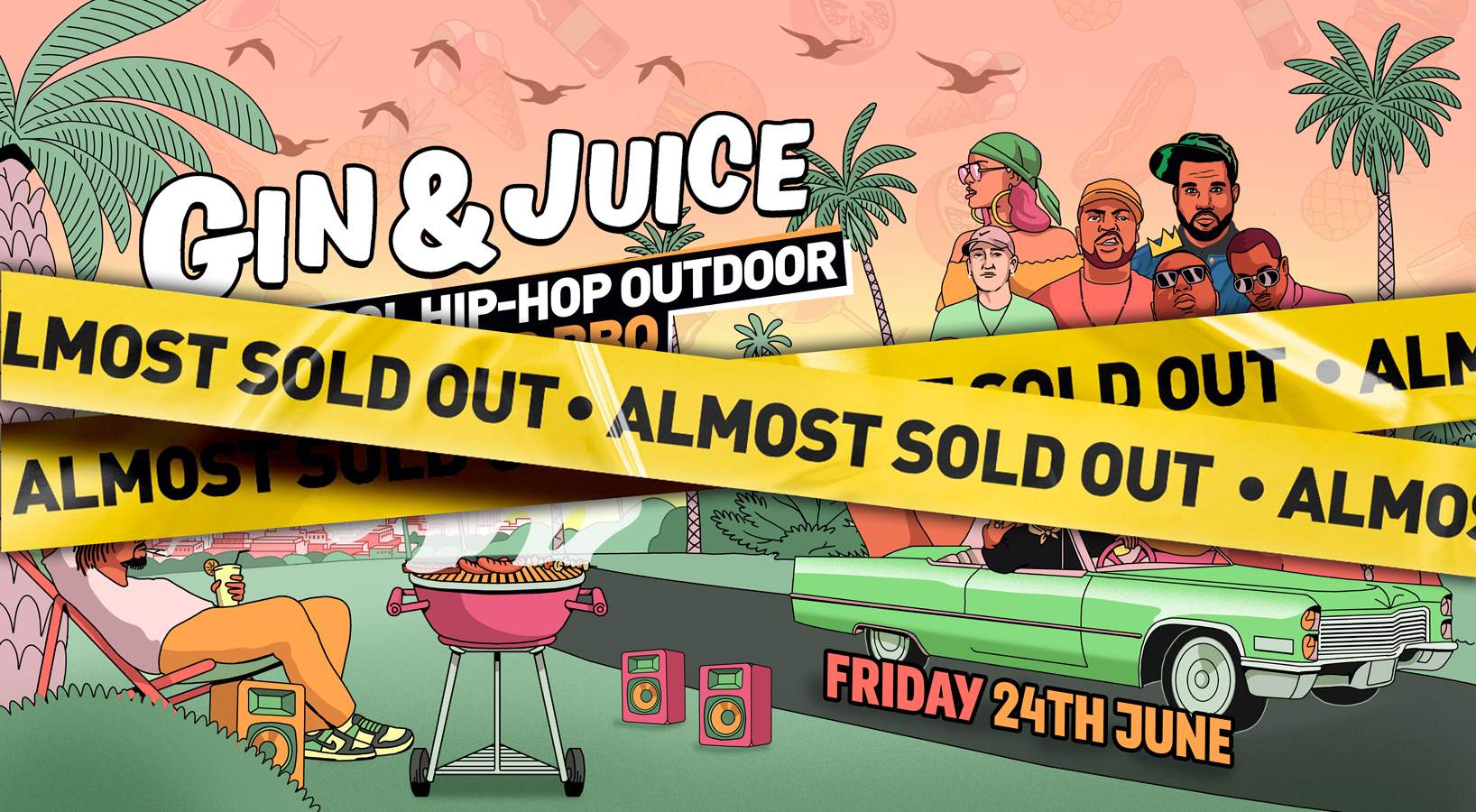 [LAST 50 TICKETS] Gin & Juice presents Old School HipHop Outdoor